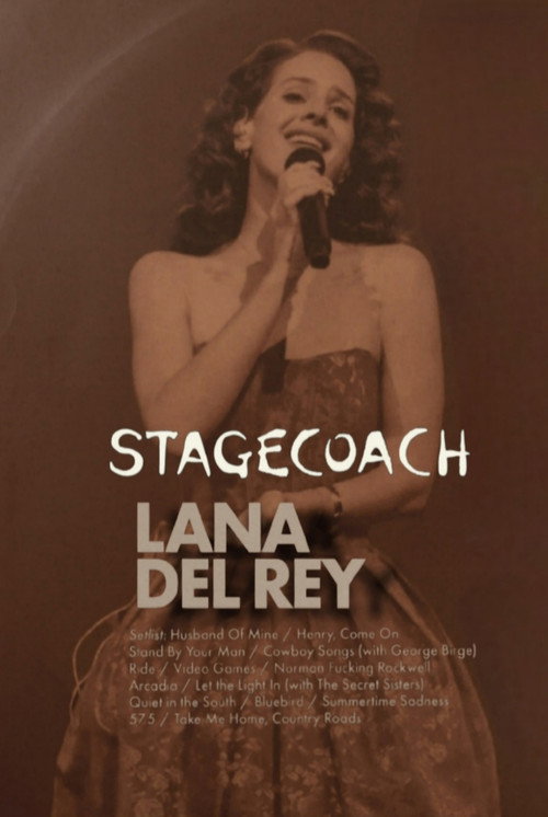 Lana Del Rey: Live at the Stagecoach Festival Poster