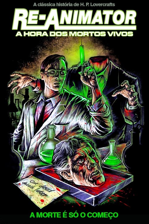 Assistir ! Re-Animator - A Hora dos Mortos-Vivos 1985 Filme Completo Dublado Online Gratis