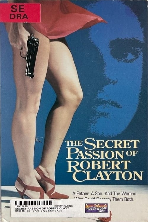 The Secret Passion of Robert Clayton