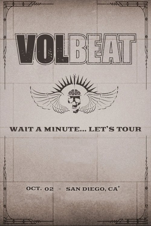 VOLBEAT+-+Wait+A+Minute%E2%80%A6+Let%E2%80%99s+Tour%21+%28Live+in+San+Diego%2C+CA%29