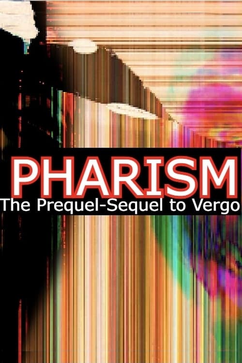 Pharism: The Prequel/Sequel to Vergo