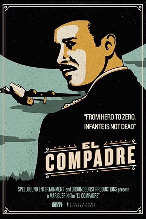 Watch El Compadre (2021) Full Movie Online Free