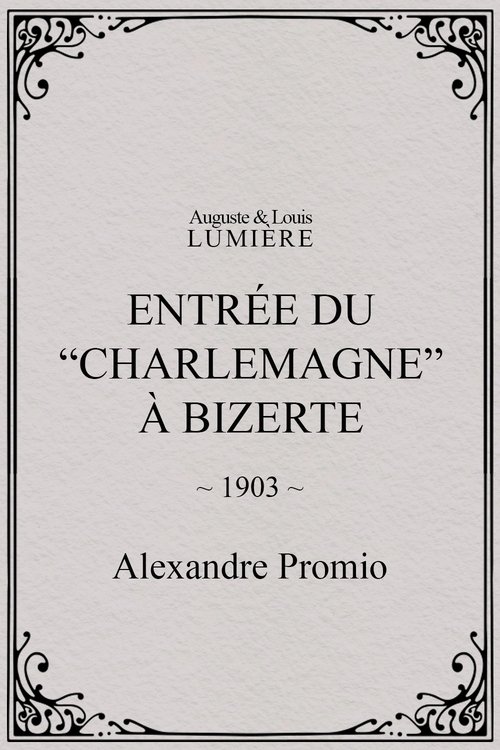 Entrée du “Charlemagne” à Bizerte