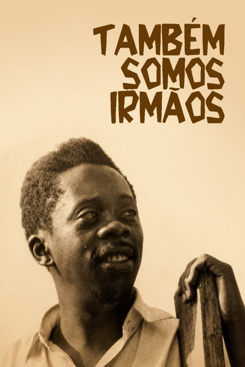 Também Somos Irmãos Poster
