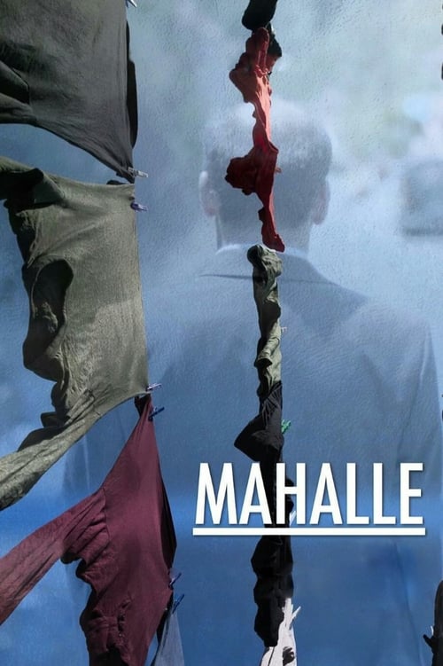 Mahalle (2017) Watch Full HD Movie 1080p