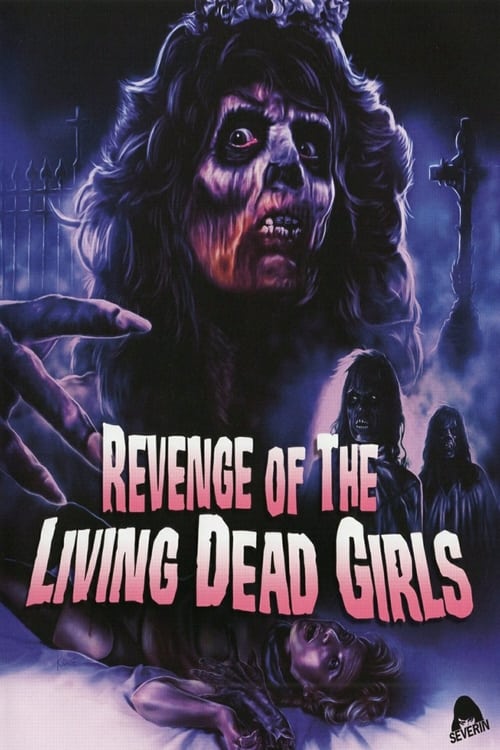 The Revenge of the Living Dead Girls