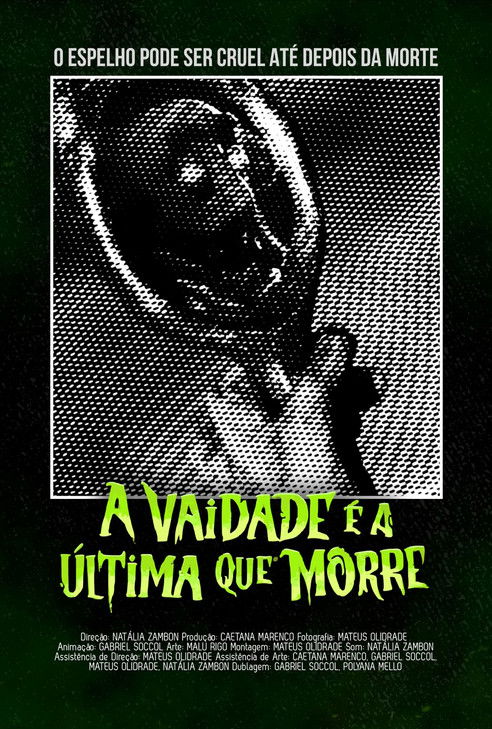 A vaidade é a última que morre Poster