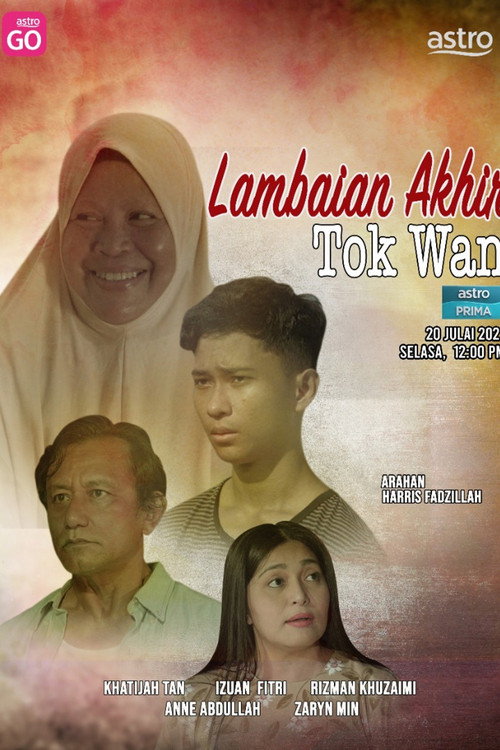 Lambaian Akhir Tok Wan Poster