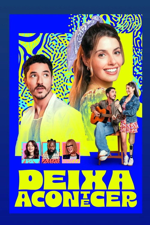 Deixa Acontecer Poster