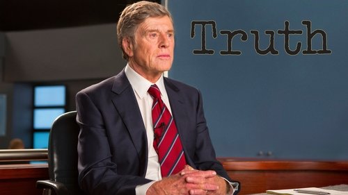 Truth: Le prix de la vérité (2015) Regarder le film complet en streaming en ligne