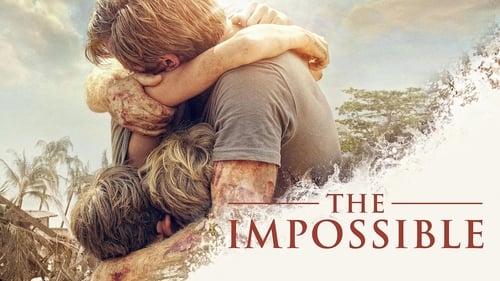 The Impossible (2012) Regarder le film complet en streaming en ligne