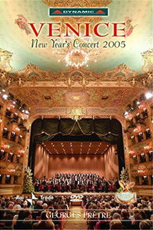 Venice - New Year's Concert 2005 2005 Venice - New Year's Concert 2005 2005