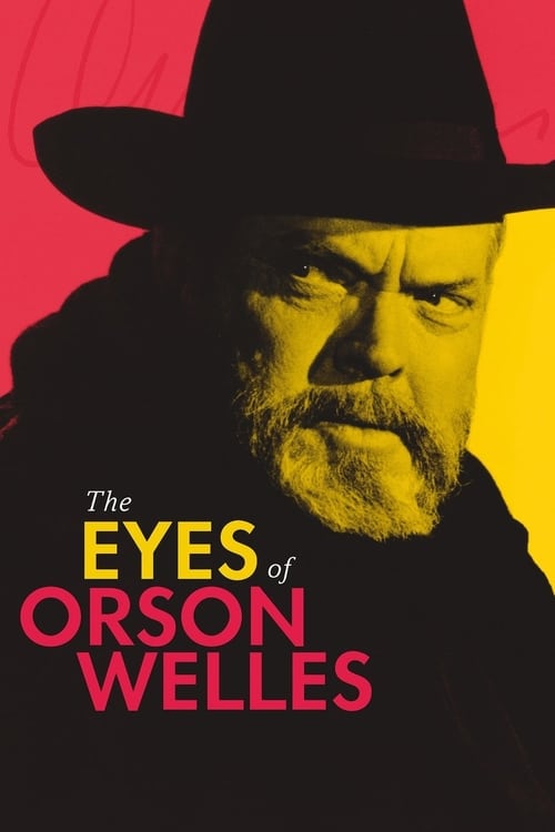 The Eyes of Orson Welles (2018) Film Complet en Francais
