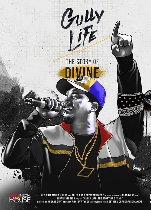 Gully Life: The Story of Divine Poster