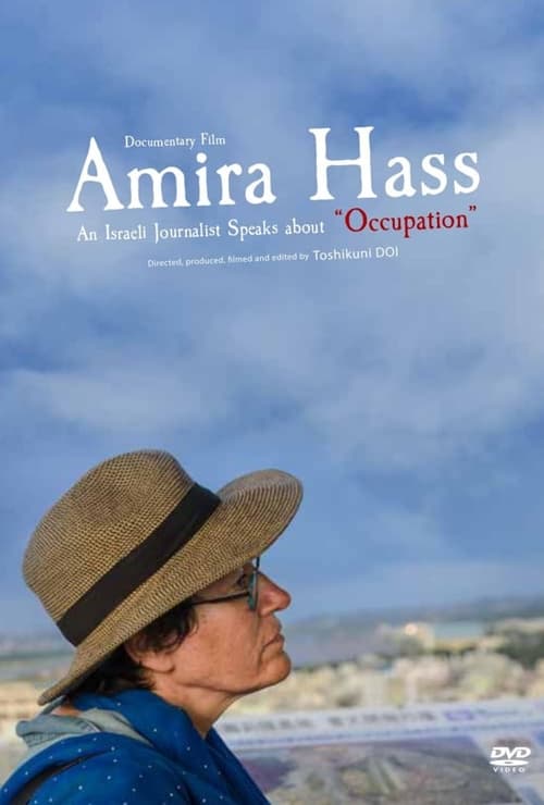 Amira Hass: An Israeli Journalist Speaks About "Occupation" Poster
