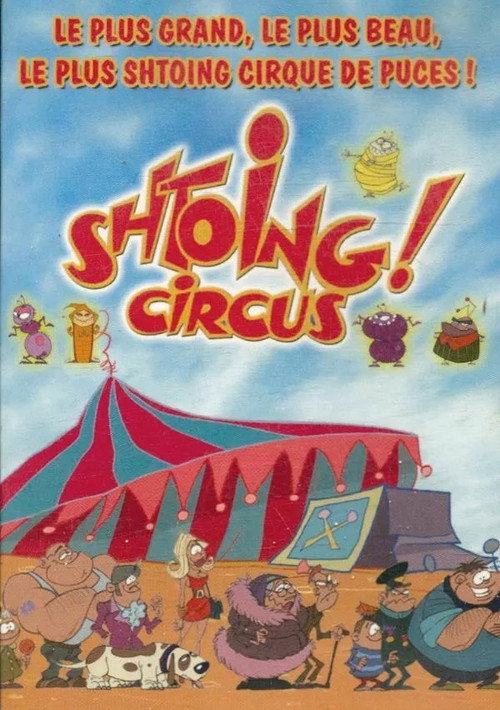 Shtoing Circus电影海报