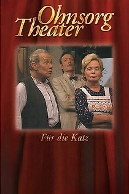 Ohnsorg Theater - Für die Katz poster 2