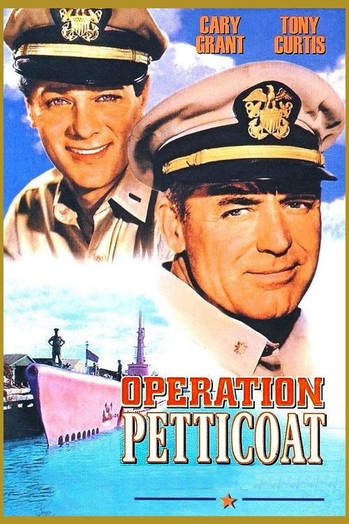 Operation Petticoat (1959) فيلم كامل على الانترنت
