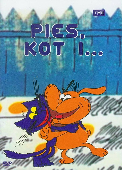 Pies, kot i...电影海报