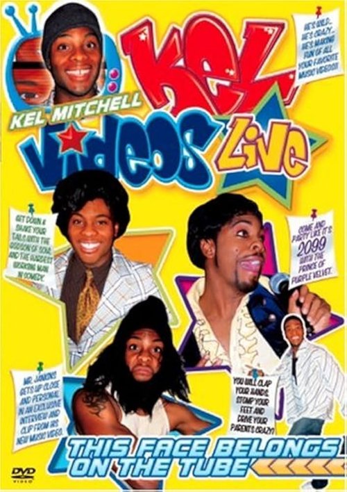 Kel Videos Live: This Face Belongs on the Tube Poster
