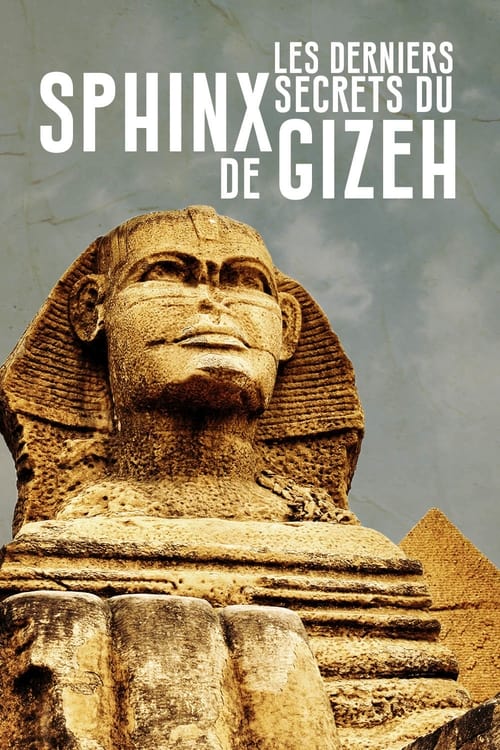 Les+Derniers+Secrets+du+Sphinx+de+Gizeh