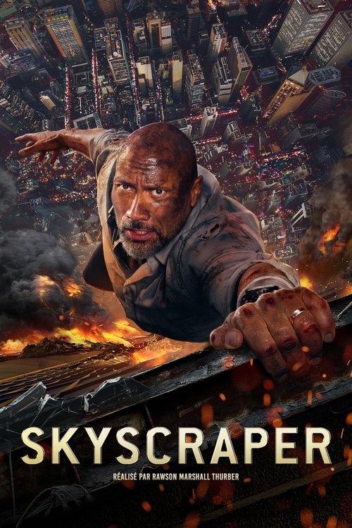 Skyscraper (2018) Film complet HD Anglais Sous-titre
