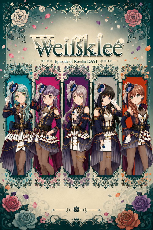 BanG Dream! Episode of Roselia Day 1: Weißklee's poster