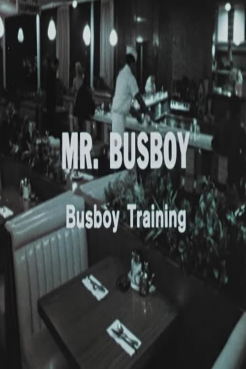 Mr.+Busboy%3A+Bus+Boy+Training