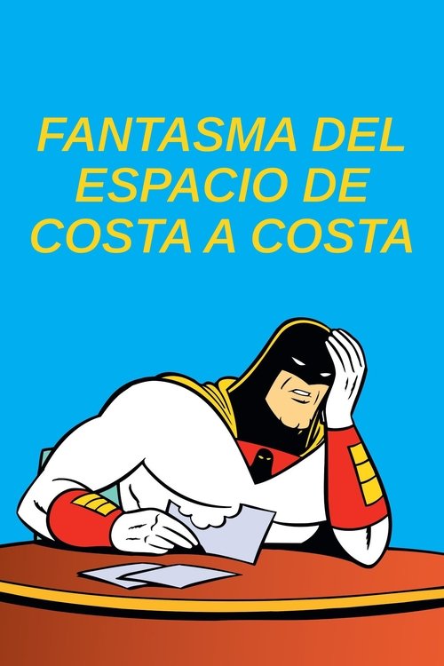 Poster of Fantasma del Espacio de Costa a Costa
