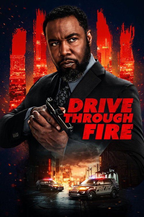Drive Through Fire