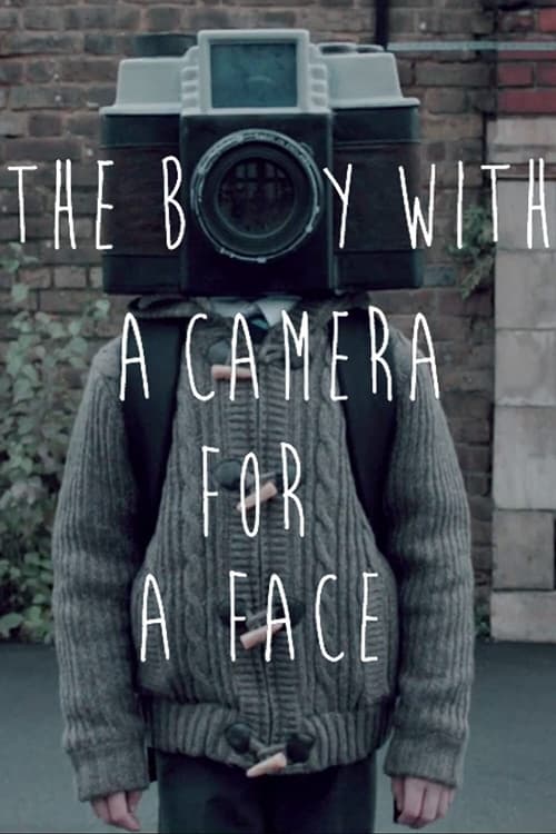 The+Boy+with+a+Camera+for+a+Face