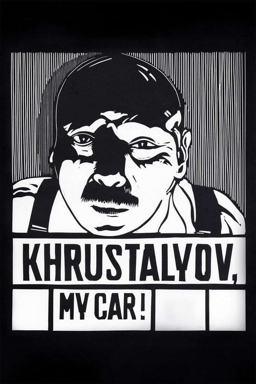 Khrustalyov%2C+My+Car%21