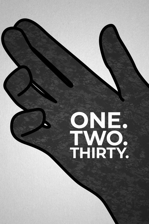 One. Two. Thirty. (2020) หนังเต็มออนไลน์