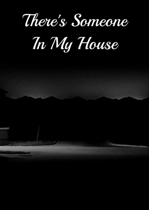 There's Someone In My House poster 2