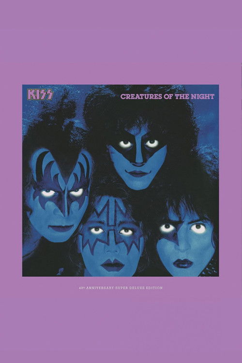 Kiss: Creatures of the Night - 40th Anniversary Super Deluxe Edition Poster