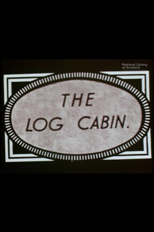 The Log Cabin电影海报