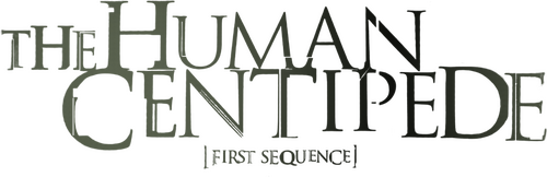 THE HUMAN CENTIPEDE: FIRST SEQUENCE Logo