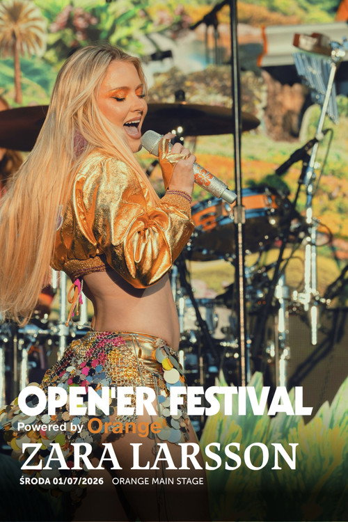 Zara Larsson: Open'er Festival Poland 2026 Poster