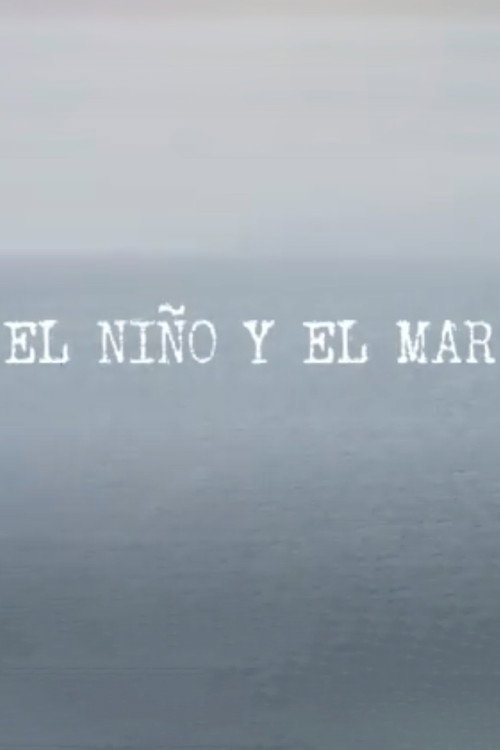 El niño y el mar's poster
