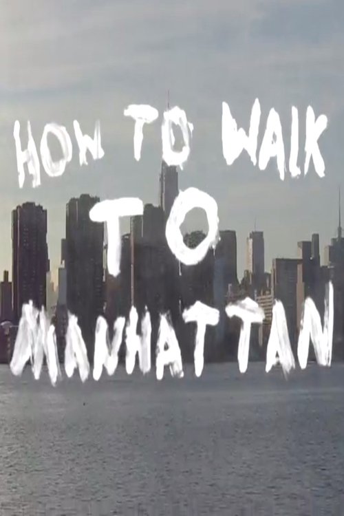 How to Walk to Manhattan Poster