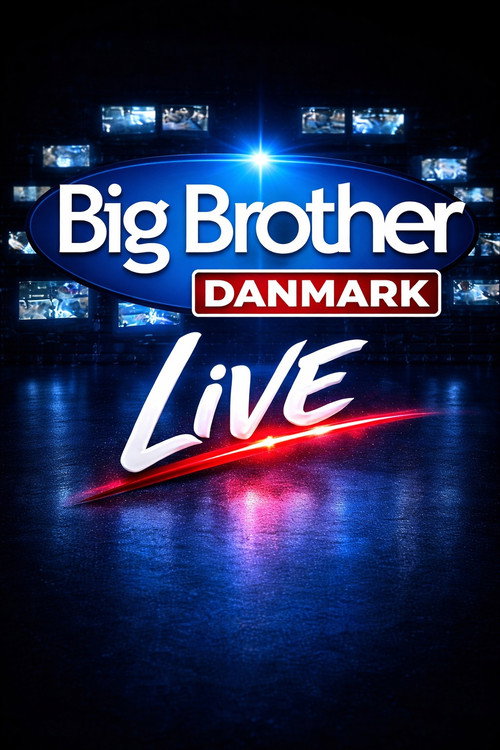 Big Brother Danmark Live电影海报