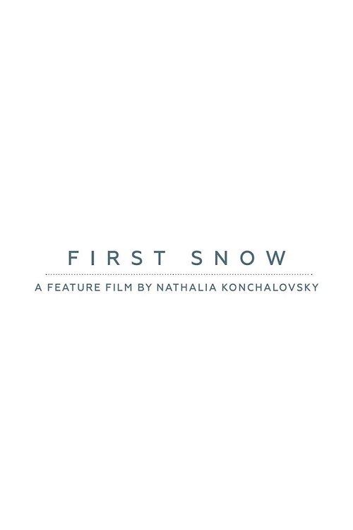 First Snow (2022) First Snow (2022)