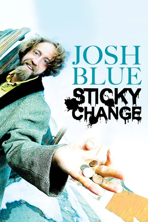 Josh Blue: Sticky Change电影海报