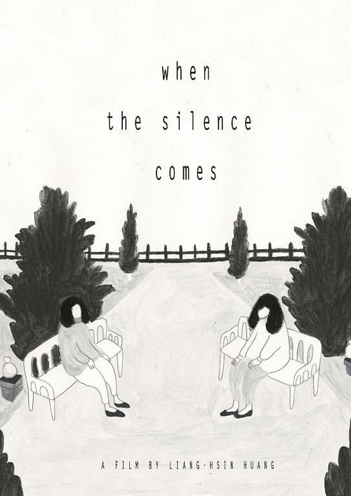 When The Silence Comes 2019