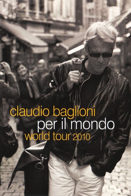 Claudio Baglioni - World tour 2010 Poster