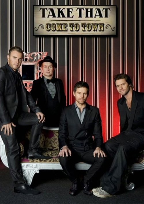 Take That: Come To Town Poster