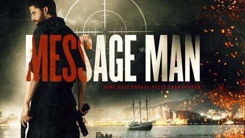 Message Man - Schatten der Vergangenheit (2018) Voller Film-Stream online anschauen