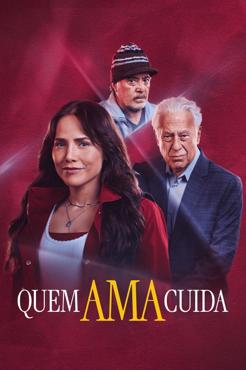 Quem Ama Cuida电影海报