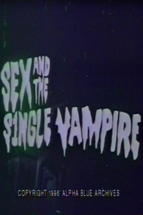 Sex and the Single Vampire poster 3