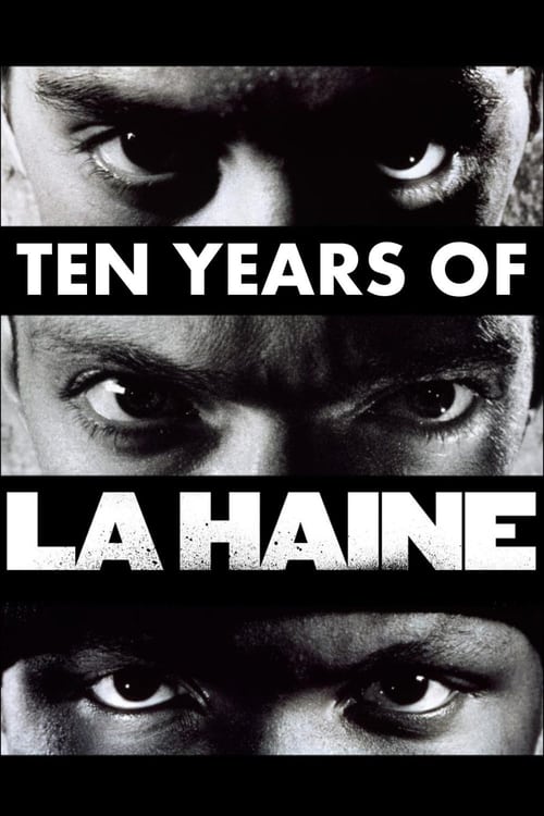 Ten+Years+of+La+Haine